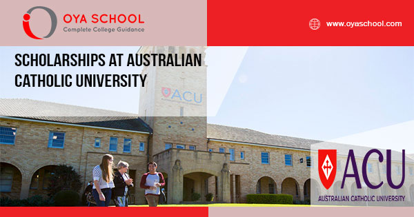 Scholarships At Australian Catholic University - OYA School