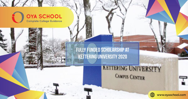 Fully Funded Scholarship at Kettering University 2020