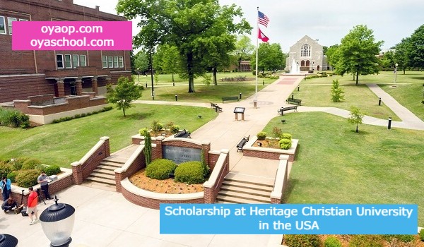 Scholarship At Heritage Christian University In The USA - OYA School