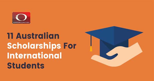 Apply Now For 11 Australian Scholarships For International Students
